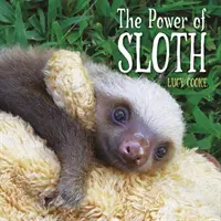 El poder de la pereza - Power of Sloth