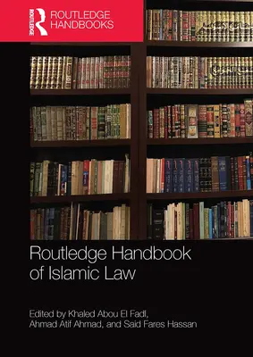 Manual Routledge de Derecho Islámico - Routledge Handbook of Islamic Law