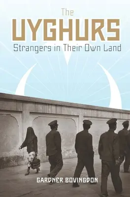 Los uigures: Extranjeros en su propia tierra - The Uyghurs: Strangers in Their Own Land