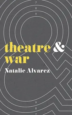 Teatro y guerra - Theatre and War