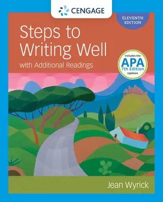 Pasos para escribir bien con lecturas adicionales (con actualizaciones Mla9e) - Steps to Writing Well with Additional Readings (W/ Mla9e Updates)