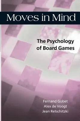 Movimientos en la mente: La Psicología de los Juegos de Mesa - Moves in Mind: The Psychology of Board Games