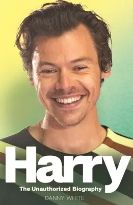 Harry: La biografía no autorizada - Harry: The Unauthorized Biography