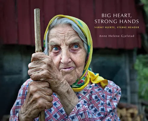 Corazón grande, manos fuertes - Big Heart, Strong Hands