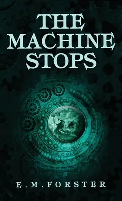 La máquina se detiene - The Machine Stops