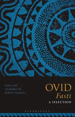 Ovidio Fasti: una selección - Ovid Fasti: A Selection