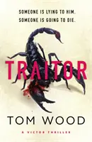 Traitor - El thriller de acción más enrevesado y lleno de acción del año - Traitor - The most twisty, action-packed action thriller of the year