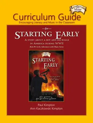 Guía curricular para Empezar pronto: Fomentar la alfabetización y la música en el aula - Curriculum Guide for Starting Early: Encouraging Literacy and Music in the Classroom