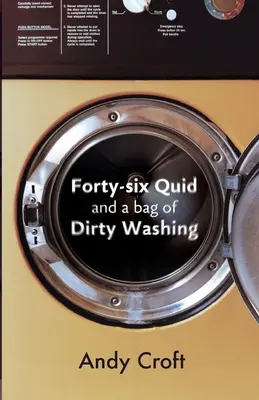 Cuarenta y seis libras y una bolsa de ropa sucia: ¡por fin libre! Pero no siempre es fácil no ir a la cárcel... - Forty-Six Quid and a Bag of Dirty Washing: Free at Last! But Staying Out of Prison Isn't Always Easy...