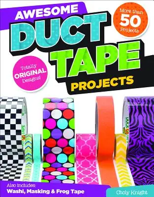 Proyectos increíbles con cinta adhesiva - Awesome Duct Tape Projects