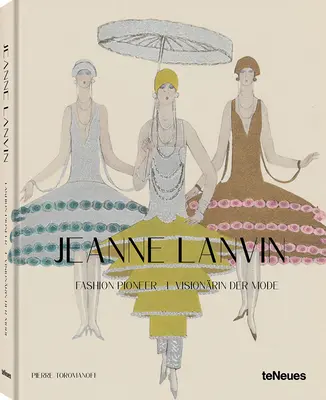 Jeanne Lanvin: Pionera de la moda - Jeanne Lanvin: Fashion Pioneer