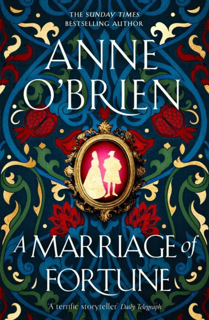 Marriage of Fortune - La esperada y cautivadora nueva novela histórica de la autora del bestseller del Sunday Times - Marriage of Fortune - The hotly-anticipated and captivating new historical novel from the Sunday Times bestselling author