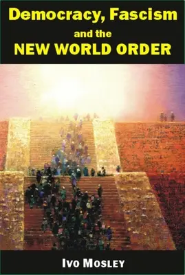 Democracia, fascismo y el nuevo orden mundial - Democracy, Fascism and the New World Order
