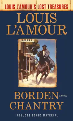 Borden Chantry (Los tesoros perdidos de Louis l'Amour) - Borden Chantry (Louis l'Amour's Lost Treasures)