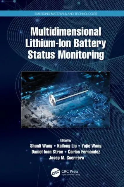 Supervisión multidimensional del estado de las baterías de iones de litio - Multidimensional Lithium-Ion Battery Status Monitoring