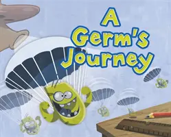 El viaje de un germen - A Germ's Journey