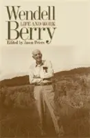 Wendell Berry: Vida y obra - Wendell Berry: Life and Work