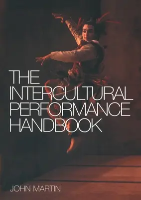 Manual de rendimiento intercultural - The Intercultural Performance Handbook