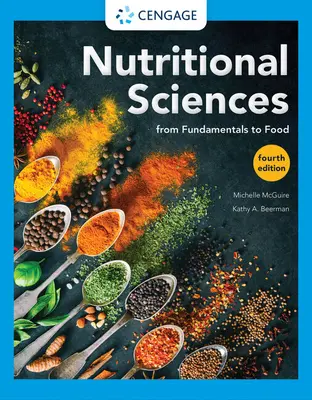 Ciencias de la nutrición: De los fundamentos a los alimentos - Nutritional Sciences: From Fundamentals to Food