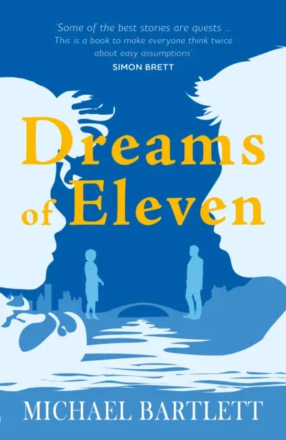 Sueños de Once - la apasionante e inesperada historia de una búsqueda, del autor de ISLAS PERSONALES - Dreams of Eleven - the gripping, unexpected story of a quest, from the author of PERSONAL ISLANDS