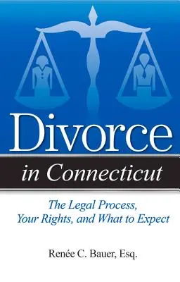 Divorcio en Connecticut: El proceso legal, sus derechos y qué esperar - Divorce in Connecticut: The Legal Process, Your Rights, and What to Expect