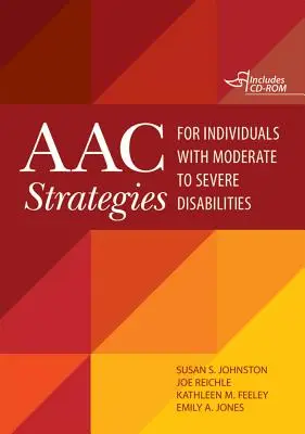 Estrategias Aac para individuos con discapacidades moderadas a severas [Con CDROM] - Aac Strategies for Individuals with Moderate to Severe Disabilities [With CDROM]