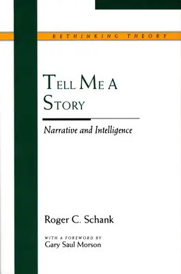 Cuéntame un cuento: Narrativa e inteligencia - Tell Me a Story: Narrative and Intelligence