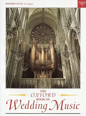 Oxford Book of Wedding Music con pedales - Oxford Book of Wedding Music with pedals