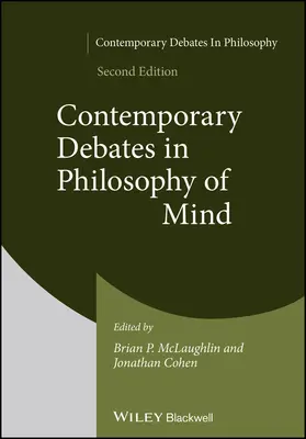 Debates contemporáneos en filosofía de la mente, segunda edición - Contemporary Debates in Philosophy of Mind, Second  Edition