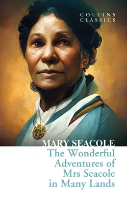 Las maravillosas aventuras de la Sra. Seacole en muchos países - The Wonderful Adventures of Mrs Seacole in Many Lands