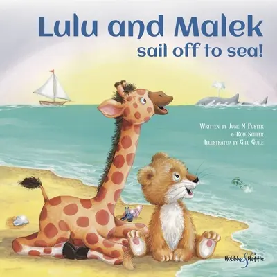 Lulu y Malek: ¡Sail Off to Sea! - Lulu and Malek: Sail Off to Sea!