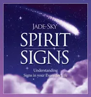 Señales de los espíritus - Comprender las señales en tu vida cotidiana - Spirit Signs - Understanding Signs in Your Everyday Life