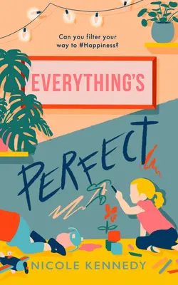 Todo es perfecto - Everything's Perfect