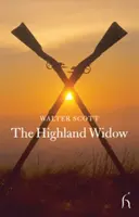 La viuda de las Highlands - Highland Widow