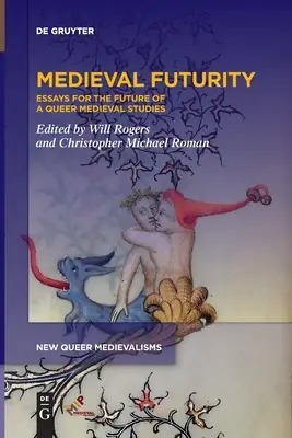 El futuro medieval - Medieval Futurity