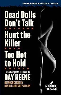 Las muñecas muertas no hablan / Caza al asesino / Demasiado calor para aguantar - Dead Dolls Don't Talk / Hunt the Killer / Too Hot to Hold