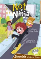 No soy un ninja - (marrón, primeros lectores) - Not a Ninja - (Brown Chapter Reader)