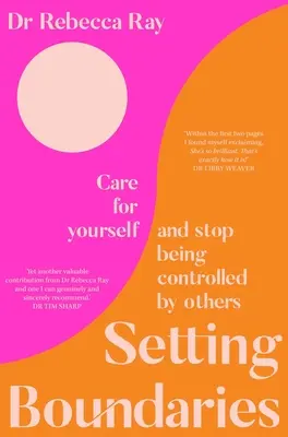 Establecer límites: Cuídate y deja de dejarte controlar por los demás - Setting Boundaries: Care for Yourself and Stop Being Controlled by Others