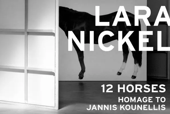 Lara Nickel 12 caballos-Homenaje a Jannis Kounellis - Lara Nickel: 12 Horses-Homage to Jannis Kounellis