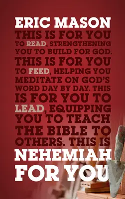 Nehemías para ti: Fuerza para construir para Dios - Nehemiah for You: Strength to Build for God