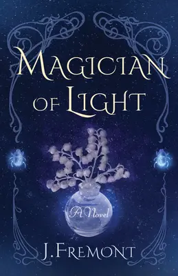 El mago de la luz - Magician of Light