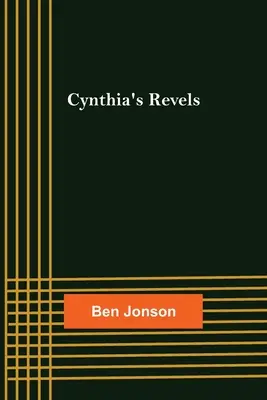 Las juergas de Cynthia - Cynthia's Revels