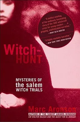 Caza de brujas: Misterios de los juicios a las brujas de Salem - Witch-Hunt: Mysteries of the Salem Witch Trials