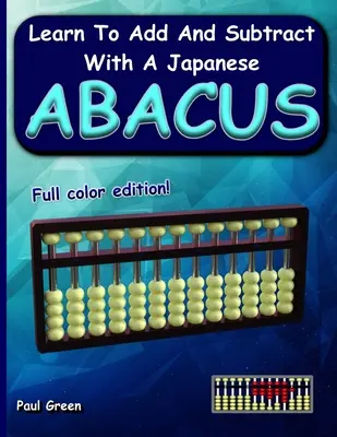 Aprende a sumar y restar con un ábaco japonés - Learn to Add and Subtract with a Japanese Abacus