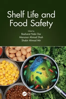 Vida útil y seguridad alimentaria - Shelf Life and Food Safety