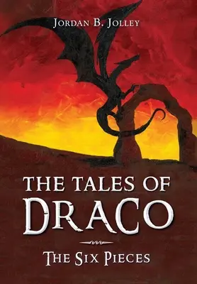 Los cuentos de Draco: las seis piezas - The Tales of Draco: The Six Pieces