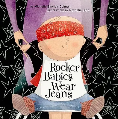 Los bebés rockeros llevan vaqueros - Rocker Babies Wear Jeans