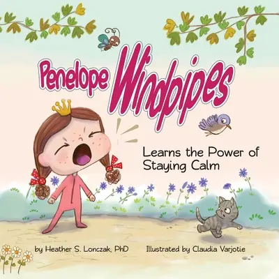 Penélope Windpipes: Aprende a mantener la calma - Penelope Windpipes: Learns the Power of Staying Calm