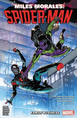 Miles Morales Spider-man Vol. 3 - Miles Morales: Spider-man Vol. 3