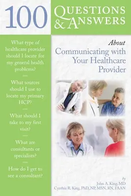 100 preguntas y respuestas sobre la comunicación con el personal sanitario - 100 Questions & Answers about Communicating with Your Healthcare Provider